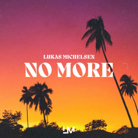 No More | Boomplay Music