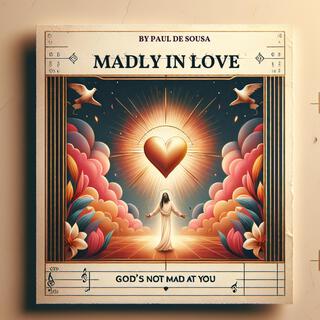 Madly In Love (Radio Edit)