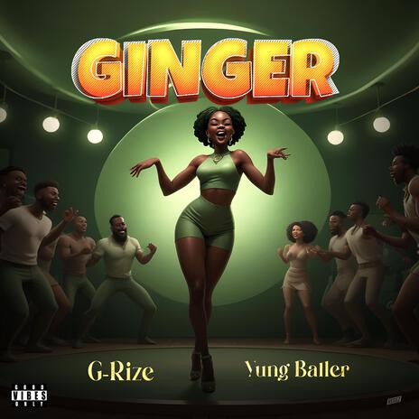 GINGER ft. Yung Baller | Boomplay Music