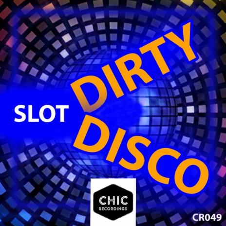 Dirty Disco | Boomplay Music