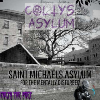 Coltys Asylum