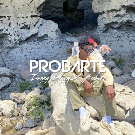 Probarte ft. El Baby R | Boomplay Music