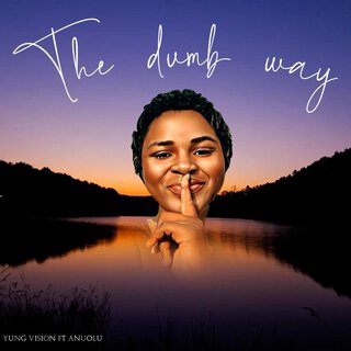 Dumb Way