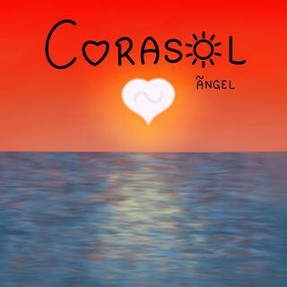 Corasol lyrics | Boomplay Music