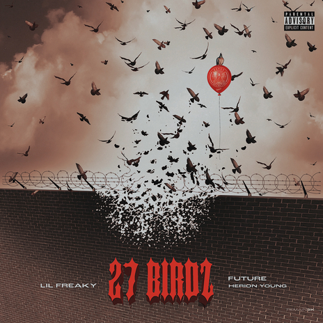 27 Birdz ft. Herion Young & Future | Boomplay Music