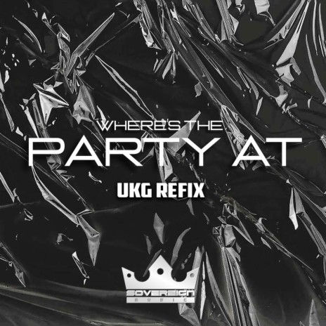 Where's the Party at (UKG Refix) ft. DARKY, Mc Fro, S.L.Y.C.K & Mei-Sing