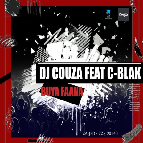 Buya Faana (Radio Edit) ft. C-Blak | Boomplay Music