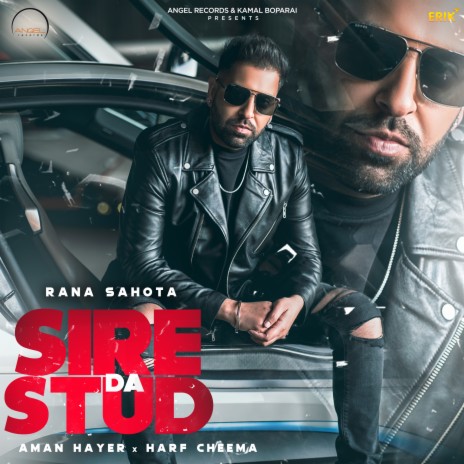 Sire Da Stud ft. Harf Cheema & Aman Hayer | Boomplay Music