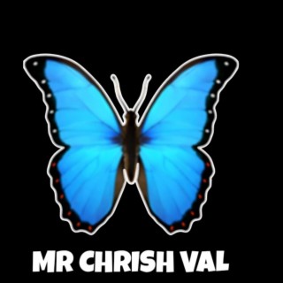 Mr Chrish Val