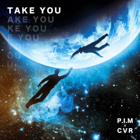 Take You ft. CVR | Boomplay Music