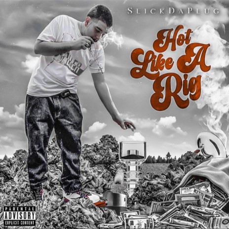 Hot Like A Rig | Boomplay Music