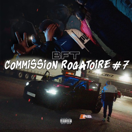 Commission rogatoire #7 | Boomplay Music