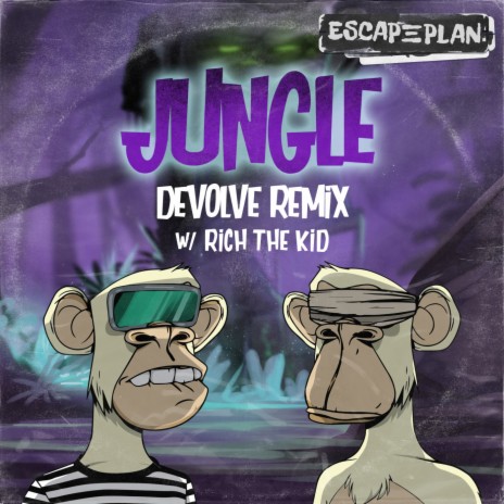Jungle (dEVOLVE Remix) ft. Rich The Kid | Boomplay Music
