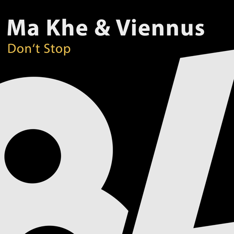 Don't Stop ft. Viennus