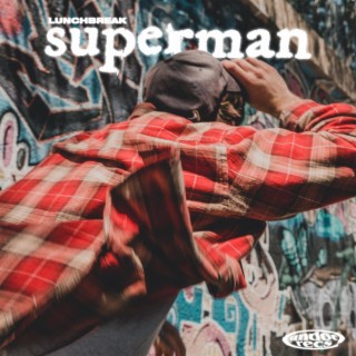 superman lyrics | Boomplay Music