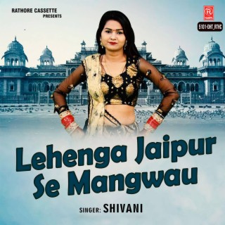 Lehenga Jaipur Se Mangwau