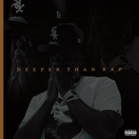 Deeper Than Rap | Boomplay Music