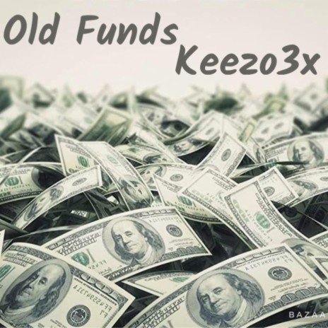 Old Funds | Boomplay Music