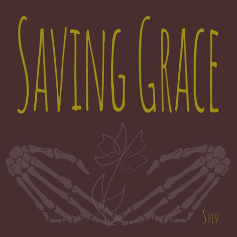 Saving Grace | Boomplay Music