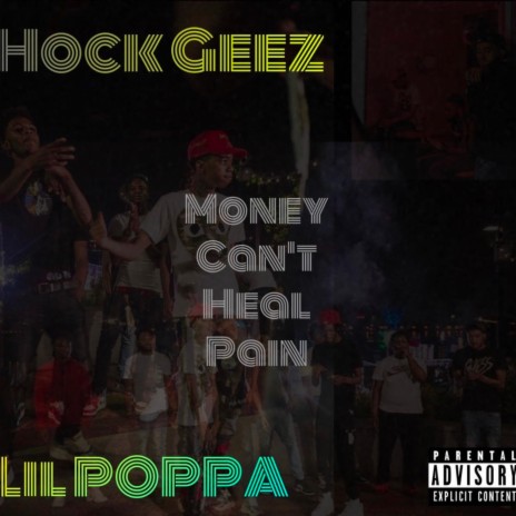 Money Cant Heal Pain ft. Lil Poppa