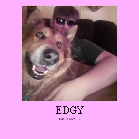 Edgy | Boomplay Music