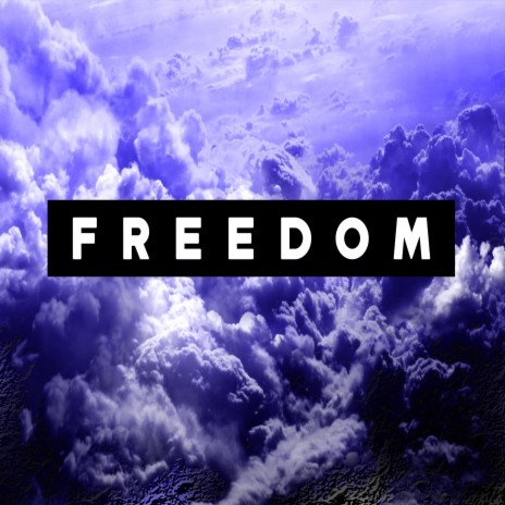 Freedom | Boomplay Music