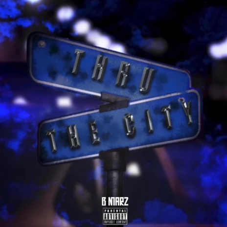 Thru The City | Boomplay Music