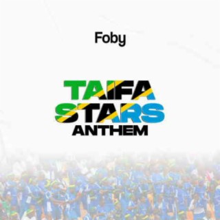 Taifa Stars Anthem