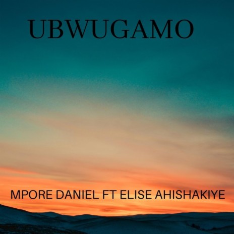 Ubwugamo ft. Mpore Daniel | Boomplay Music