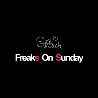 Freaks on Sunday