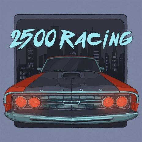 2500 Racing | Boomplay Music