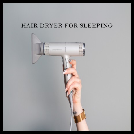 Hair Dryer for Sleeping, Pt. 30 ft. Per Dormire di Beneluxa & Ruído Branco  - For Sleeping by Beneluxa MP3 download | Hair Dryer for Sleeping, Pt. 30  ft. Per Dormire di
