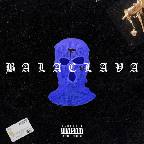 Balaclava ft. kau.hype | Boomplay Music