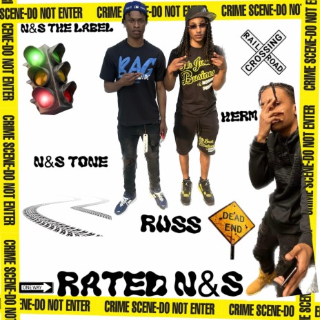 Rated N&S ft. Russ & N&S Tone