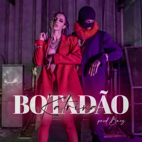 Botadão ft. Bacz | Boomplay Music