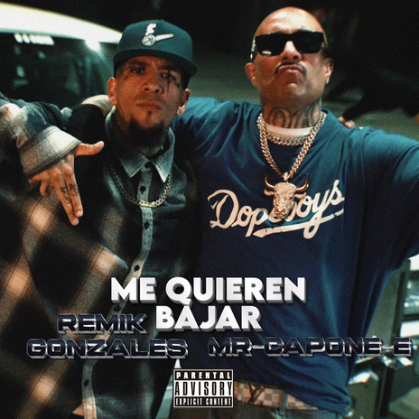 Me Quieren Bajar (Wanted) ft. Remik Gonzalez | Boomplay Music