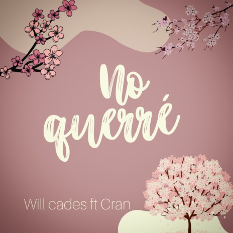 No Querre ft. Cran | Boomplay Music