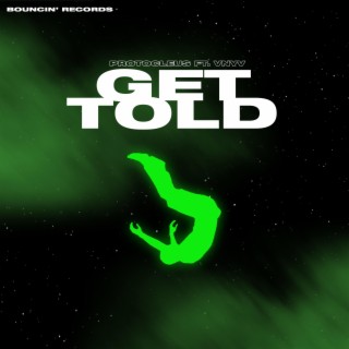 Get Told (feat. VNYV)
