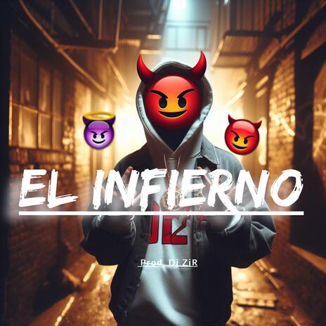 El Infierno (Instrumental Trap Rap) | Boomplay Music