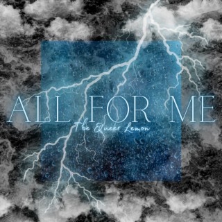 All For Me lyrics | Boomplay Music