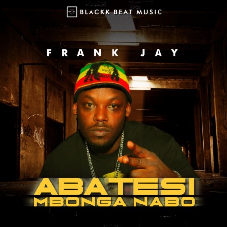 Abatesi Mbonga Nabo | Boomplay Music
