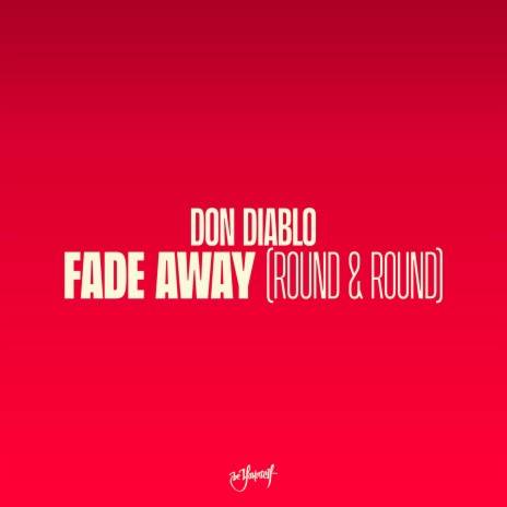 Fade Away (Laidback Luke Remix) | Boomplay Music