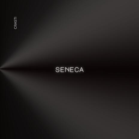 Seneca | Boomplay Music