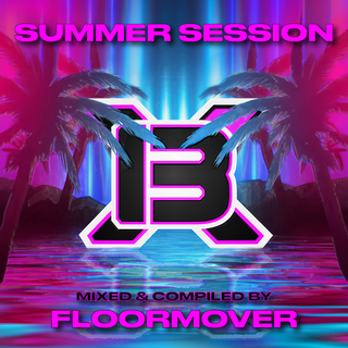 SUMMER SESSION (Mixed By Floormover)