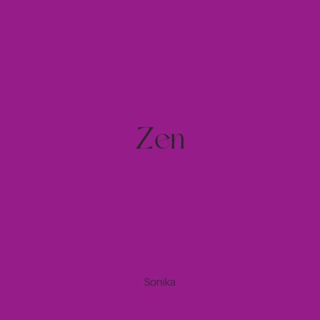 Zen | Boomplay Music