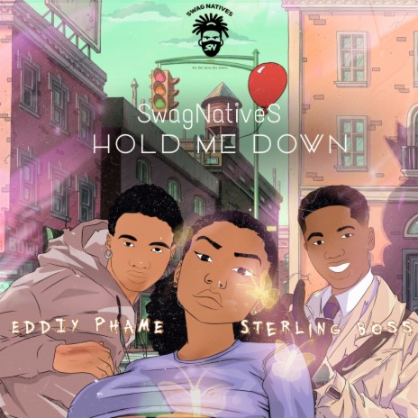 Hold Me Down ft. Eddiy Phame & Sterling Boss