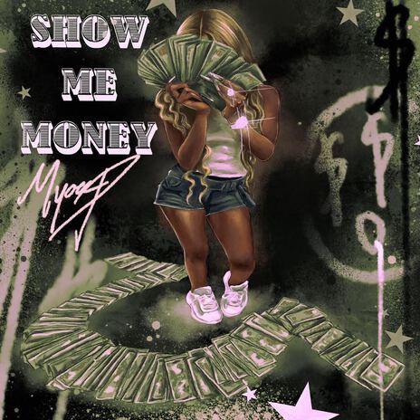 Show Me Money | Boomplay Music