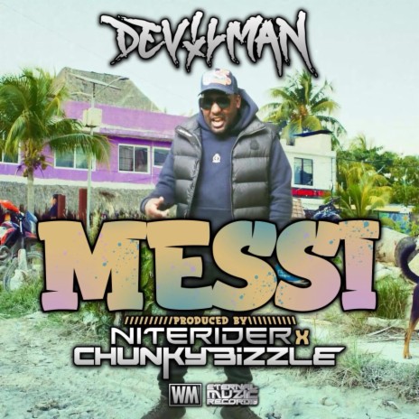 Messi ft. Chunky Bizzle & NiteRider | Boomplay Music