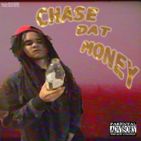 Chase Dat Money