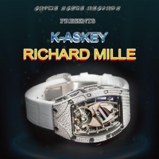 Download K Askey album songs Richard Mille Boomplay Music